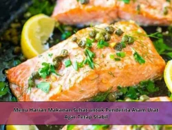 Menu Harian Makanan Sehat untuk Penderita Asam Urat Agar Tetap Stabil