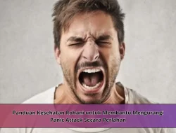 Panduan Kesehatan Rohani untuk Membantu Mengurangi Panic Attack Secara Perlahan