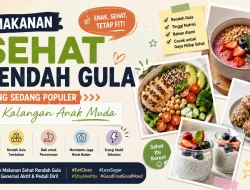Makanan Sehat Rendah Gula yang Sedang Populer di Kalangan Anak Muda