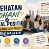 Kesehatan Rohani dan Mental Positif yang Sedang Jadi Fokus Generasi Masa Kini