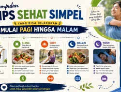 Kumpulan Tips Sehat Simpel yang Bisa Dilakukan Mulai Pagi Hingga Malam