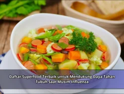 Daftar Superfood Terbaik untuk Mendukung Daya Tahan Tubuh Saat Musim Influenza