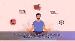 Langkah Menenangkan Jiwa dan Rohani agar Tetap Kuat Menghadapi Stres Berkepanjangan