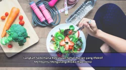 Langkah Sederhana Kebiasaan Sehat Harian yang Efektif Membantu Mengurangi Risiko Hipertensi