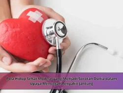 Pola Hidup Sehat Modern yang Menjadi Sorotan Dunia dalam Upaya Mencegah Penyakit Jantung