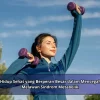 Pola Hidup Sehat yang Berperan Besar dalam Mencegah dan Melawan Sindrom Metabolik