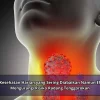 Tips Kesehatan Harian yang Sering Diabaikan Namun Efektif Mengurangi Risiko Radang Tenggorokan