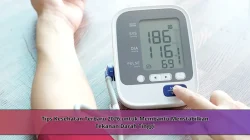 Tips Kesehatan Terbaru 2026 untuk Membantu Menstabilkan Tekanan Darah Tinggi