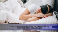 Panduan Lengkap Mengatur Pola Tidur agar Kesehatan Fisik dan Mental Tetap Optimal di Era Serba Digital