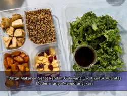 Daftar Makanan Sehat Rendah Gula yang Cocok untuk Rutinitas Modern Tanpa Mengurangi Rasa