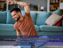Cara Menjaga Kebugaran Tubuh dengan Olahraga Ringan yang Efektif Meningkatkan Energi Harian