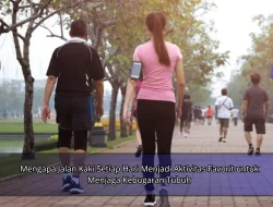 Mengapa Jalan Kaki Setiap Hari Menjadi Aktivitas Favorit untuk Menjaga Kebugaran Tubuh