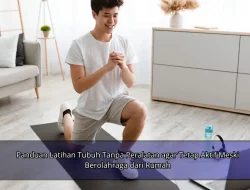 Panduan Latihan Tubuh Tanpa Peralatan agar Tetap Aktif Meski Berolahraga dari Rumah
