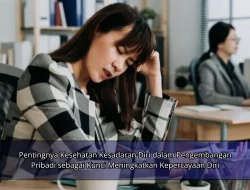 Pentingnya Kesehatan Kesadaran Diri dalam Pengembangan Pribadi sebagai Kunci Meningkatkan Kepercayaan Diri