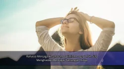 Rahasia Menjaga Kesehatan Optimisme agar Lebih Siap Menghadapi Berbagai Tantangan Hidup