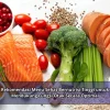 Rekomendasi Menu Sehat Bernutrisi Tinggi untuk Mendukung Fungsi Otak Secara Optimal