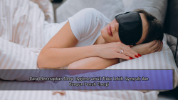 Cara Menerapkan Sleep Hygiene untuk Tidur Lebih Nyenyak dan Bangun Penuh Energi