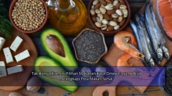 Tak Hanya Ikan, Ini Pilihan Makanan Kaya Omega-3 yang Bisa Melengkapi Pola Makan Sehat