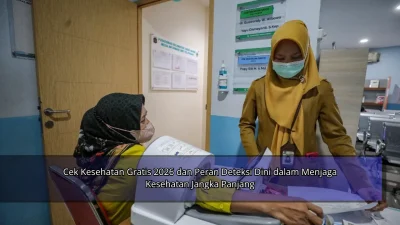 Cek Kesehatan Gratis 2026 dan Peran Deteksi Dini dalam Menjaga Kesehatan Jangka Panjang