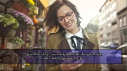 Digital Mindfulness untuk Hidup Lebih Seimbang di Tengah Intensitas Penggunaan Gadget