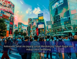 Kebiasaan Sehat ala Jepang untuk Mendukung Tubuh Bugar dan Hidup Lebih Seimbang