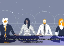 Kebiasaan Mindfulness yang Membantu Menenangkan Pikiran dan Mengurangi Stres