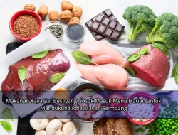Makanan Kaya Zat Besi yang Cocok Masuk Menu Harian untuk Mendukung Pola Makan Seimbang