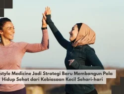 Lifestyle Medicine Jadi Strategi Baru Membangun Pola Hidup Sehat dari Kebiasaan Kecil Sehari-hari