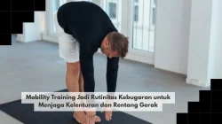 Mobility Training Jadi Rutinitas Kebugaran untuk Menjaga Kelenturan dan Rentang Gerak