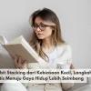 Mulai Habit Stacking dari Kebiasaan Kecil, Langkah Praktis Menuju Gaya Hidup Lebih Seimbang