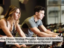 Cycling Fitness: Strategi Mengatur Durasi dan Intensitas Bersepeda untuk Kebugaran Optimal
