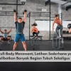 Tren Full-Body Movement, Latihan Sederhana yang Melibatkan Banyak Bagian Tubuh Sekaligus