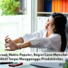 Active Break Makin Populer, Begini Cara Memulai Jeda Aktif Tanpa Mengganggu Produktivitas