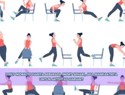 Daily Mobility Hanya Beberapa Menit Sehari, Apa Manfaatnya untuk Aktivitas Harian?