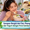 Sarapan Bergizi dari Oat, Pisang, dan Yogurt dengan Porsi Seimbang