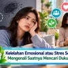 Kelelahan Emosional atau Stres Sesaat? Mengenali Saatnya Mencari Dukungan