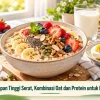 Pilihan Sarapan Tinggi Serat, Kombinasi Oat dan Protein untuk Menu Bergizi