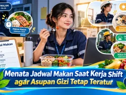 Menata Jadwal Makan Saat Kerja Shift agar Asupan Gizi Tetap Teratur
