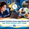 Mengatur Rutinitas Harian bagi Pekerja Shift agar Waktu Istirahat Lebih Terjaga