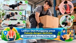 Latihan Otot Punggung untuk Pekerja dengan Aktivitas Mengangkat Barang Setiap Hari