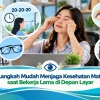 Langkah Mudah Menjaga Kesehatan Mata saat Bekerja Lama di Depan Layar