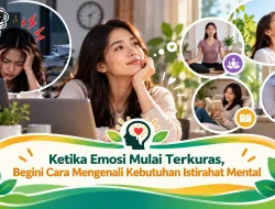 Ketika Emosi Mulai Terkuras, Begini Cara Mengenali Kebutuhan Istirahat Mental