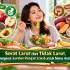 Serat Larut dan Tidak Larut, Mengenal Sumber Pangan Lokal untuk Menu Harian