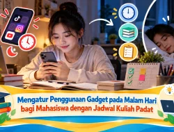 Mengatur Penggunaan Gadget pada Malam Hari bagi Mahasiswa dengan Jadwal Kuliah Padat