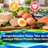 Mengombinasikan Tempe, Telur, dan Ikan sebagai Pilihan Protein Menu Harian